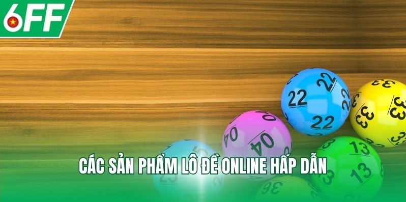 Điểm mặt 3 sảnh game lô đề hot nhất