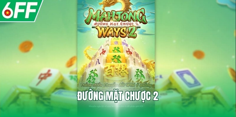 Đường mạt chược 2