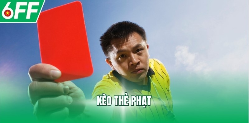 kèo thẻ phạt