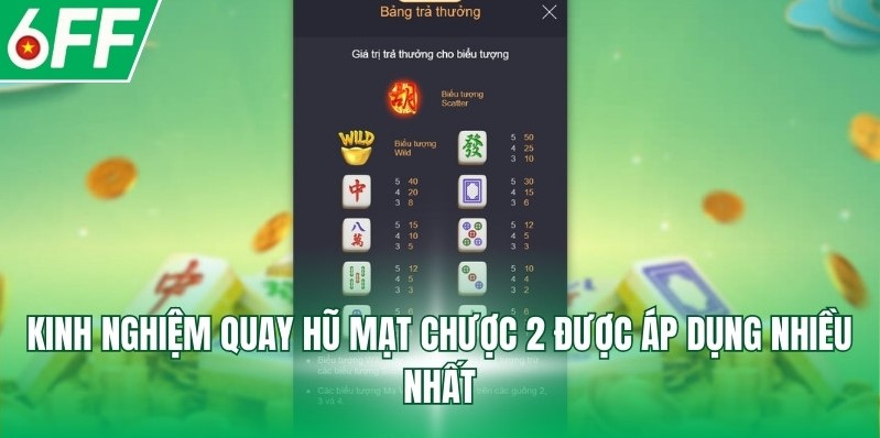 Kinh nghiệm quay hũ mạt chược 2 được áp dụng nhiều nhất