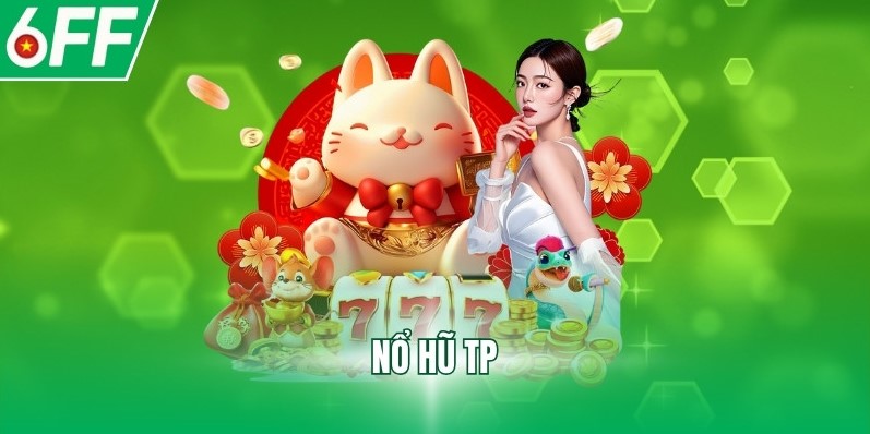 nổ hũ TP